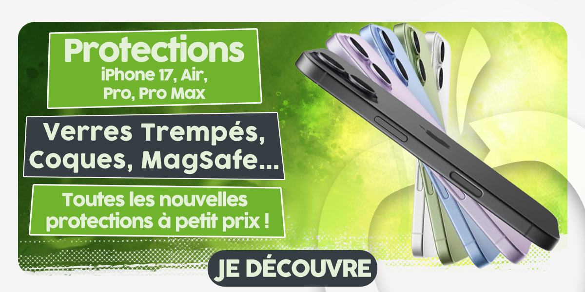 Protections pour iPhone 17 - Air - Pro - Pro Max
